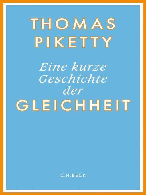 Title details for Eine kurze Geschichte der Gleichheit by Thomas Piketty - Available